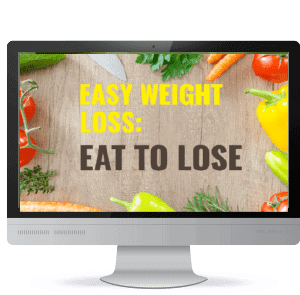 Easy Weight Loss: Eat to Lose